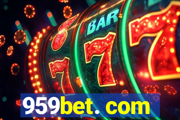 959bet. com